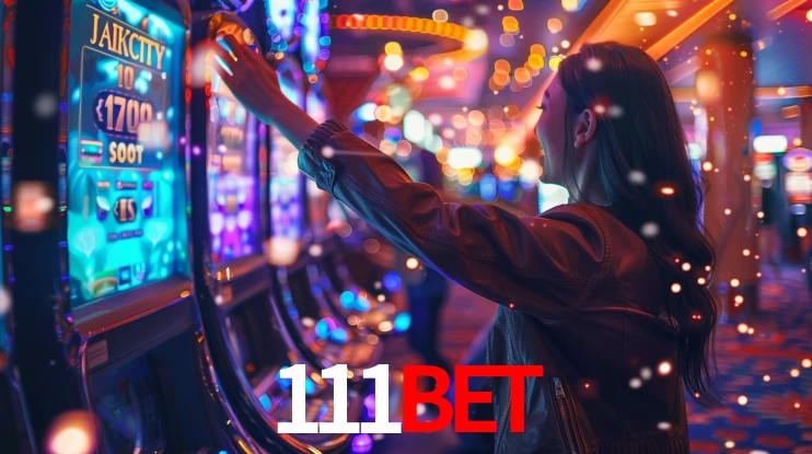 111bet: Jogos de Caça-Níqueis-Altas Recompensas, Roleta-Velocidade, Blackjack-Desafios Máximos